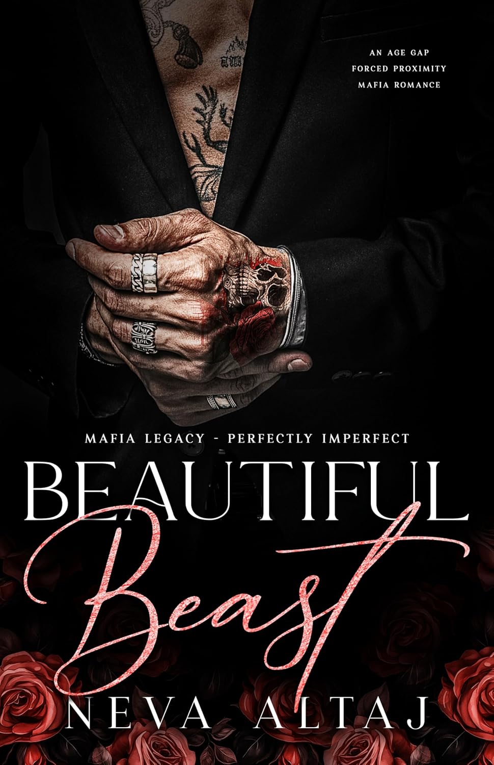 Beautiful Beast: An Age Gap Forced Proximity Mafia Romance (Mafia Legacy – Perfectly Imperfect Book 1)