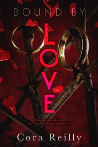 Bound By Love (Born in Blood Mafia Chronicles Book 6)