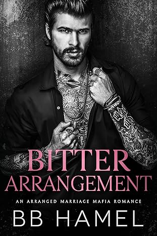 Bitter Arrangement: An Arranged Marriage Dark Mafia Romance (The Brotherhood)