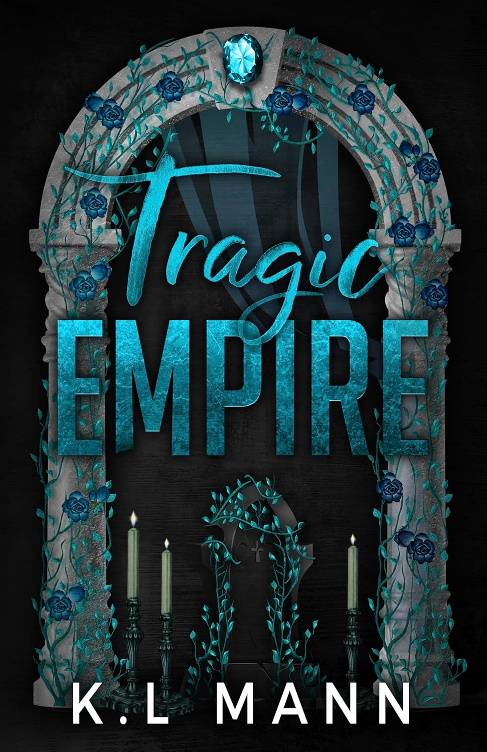 Tragic Empire (The Moretti Empire Book 2)