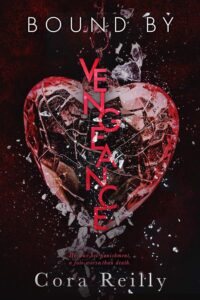 Bound By Vengeance (Born in Blood Mafia Chronicles Book 5)
