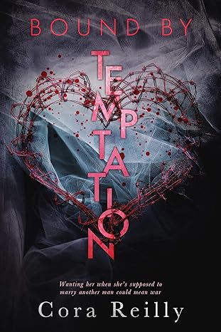 Bound By Temptation (Born in Blood Mafia Chronicles Book 4)