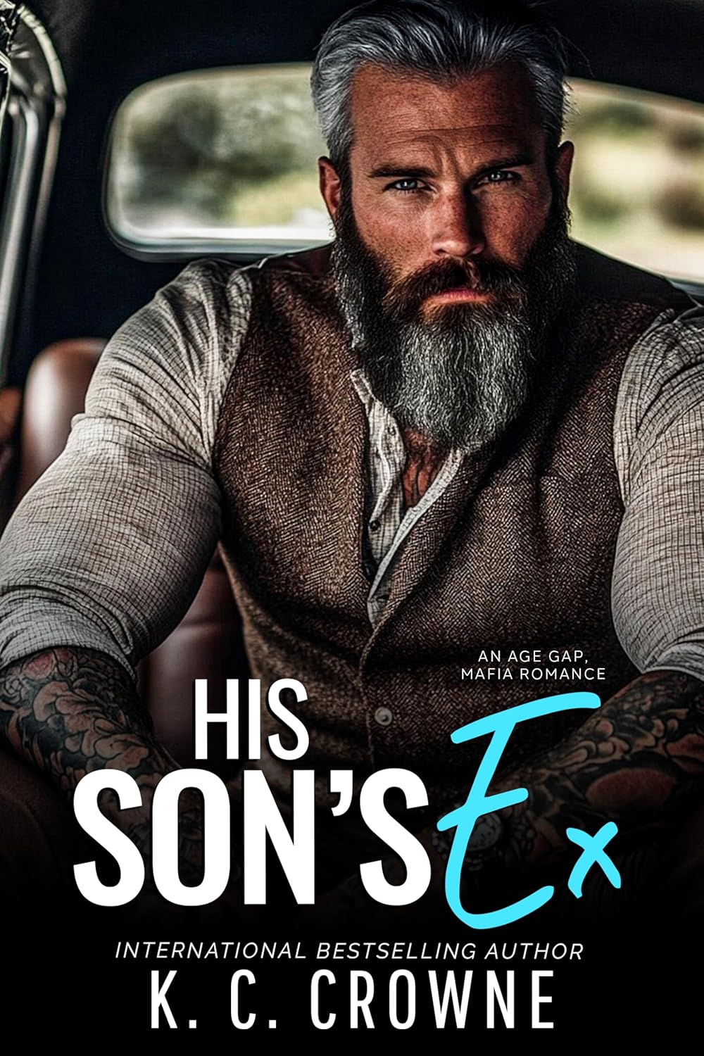 His Son's Ex: An Age Gap, Mafia Romance (Silver Fox Daddies)