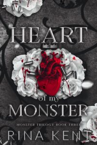 Heart of My Monster: A Dark Mafia Romance (Monster Trilogy Book 3)
